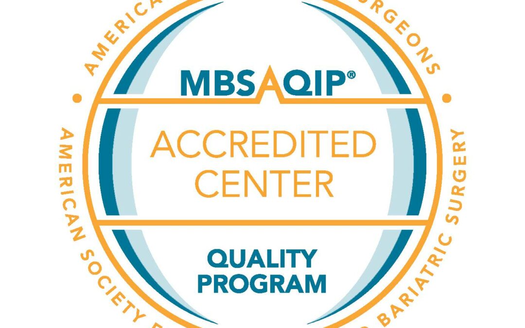 Center for Bariatrics & Healthy Weight achieves accreditation from the Metabolic and Bariatric Surgery Accreditation and Quality Improvement Program®